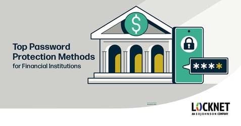 best password protection methods for financial institutions