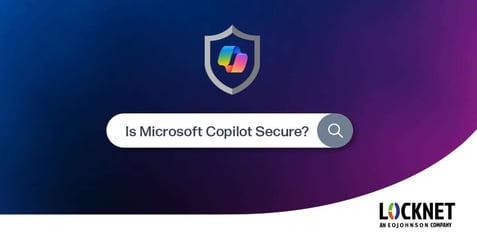 Is Microsoft Copilot Secure? | Microsoft